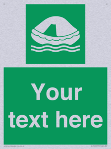 Custom sign safe condition Liferaft